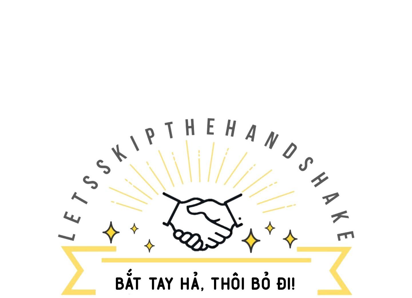 bắt tay hả, thôi bỏ đi! chapter 3 1