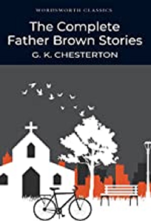 The Complete Father Brown Stories