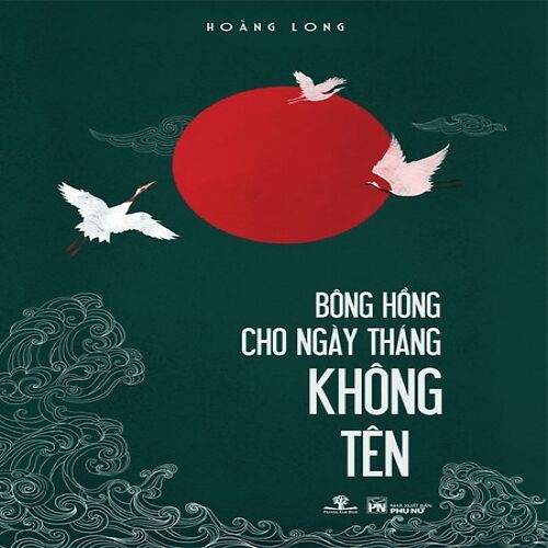 Bông Hồng Cho Ngày Tháng Không Tên