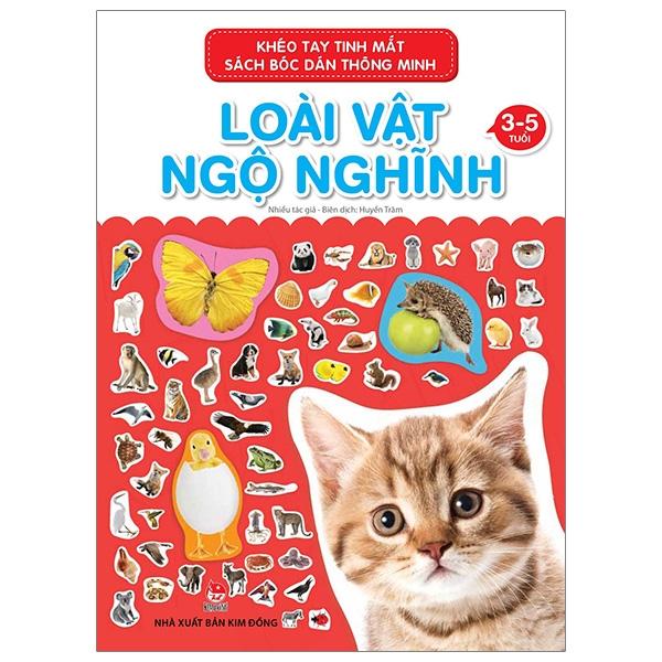 Khéo Tay Tinh Mắt - Sách Bóc Dán Thông Minh Loài Vật Ngộ Nghĩnh Tái Bản 2018