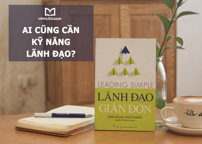 Lãnh Đạo Giản Đơn - Leading Simple