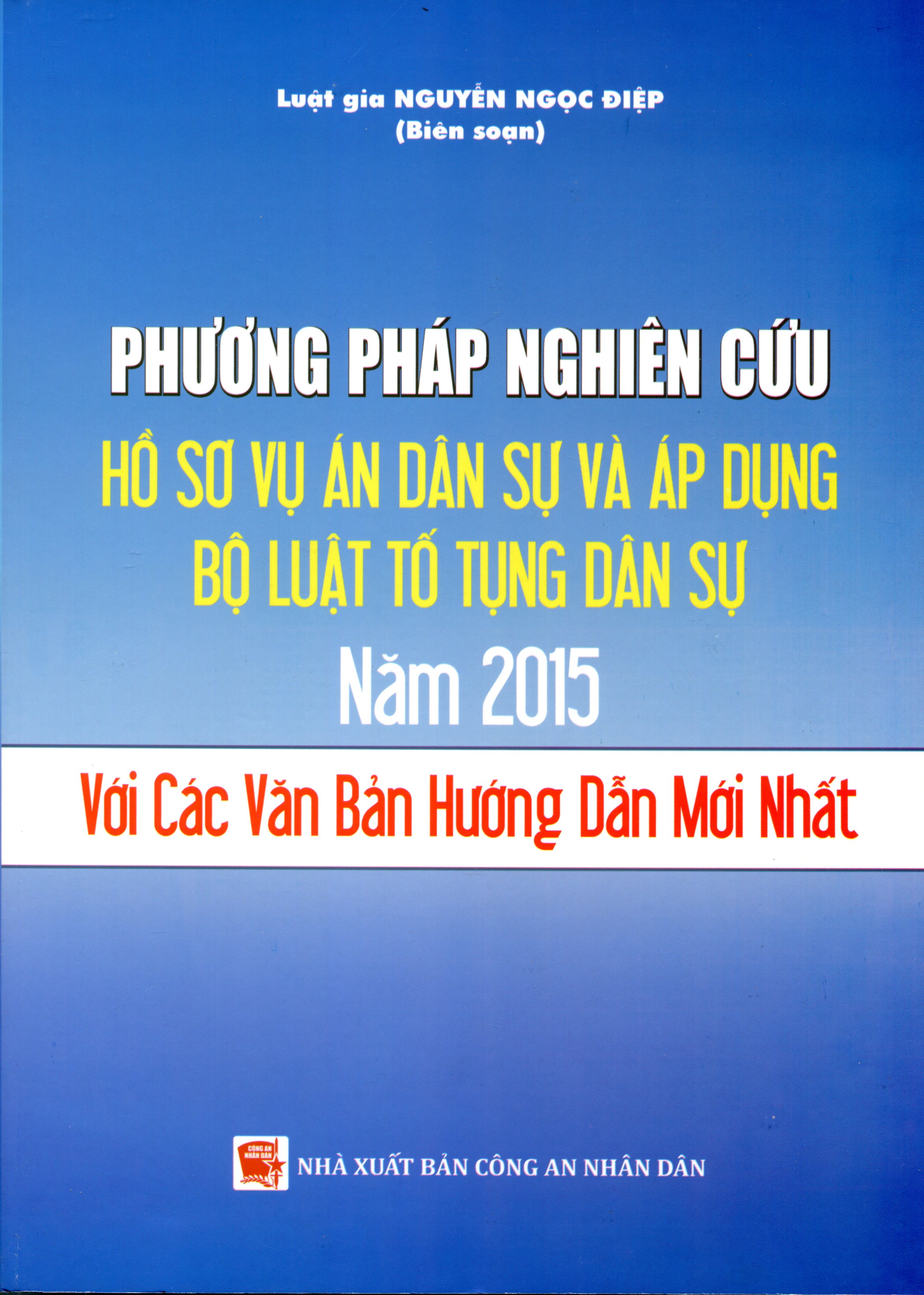 Phương Pháp Nghiên Cứu Hồ Sơ Vụ Án Dân Sự Và Áp Dụng Bộ Luật Tố Tụng Dân Sự Năm 2015