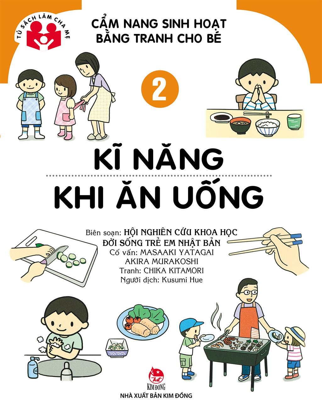 Cẩm Nang Sinh Hoạt Bằng Tranh Cho Bé Tập 2: Kĩ Năng Khi Ăn Uống