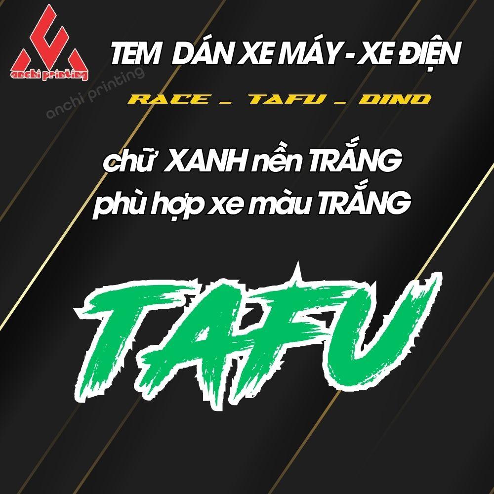 [ SIÊU HOT]Tem dán xe, sticker dán xe máy xe đạp điện chữ TAFU - DINO- RACE chất liệu chống nước - ANCHI PRINTING - Chữ Đen nền Trắng