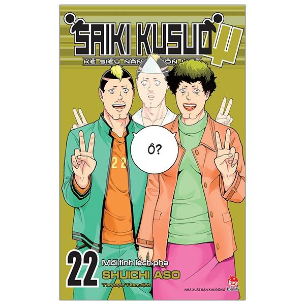 Saiki Kusuo - Kẻ Siêu Năng Khốn Khổ - Tập 22: Mối Tình Lệch Pha