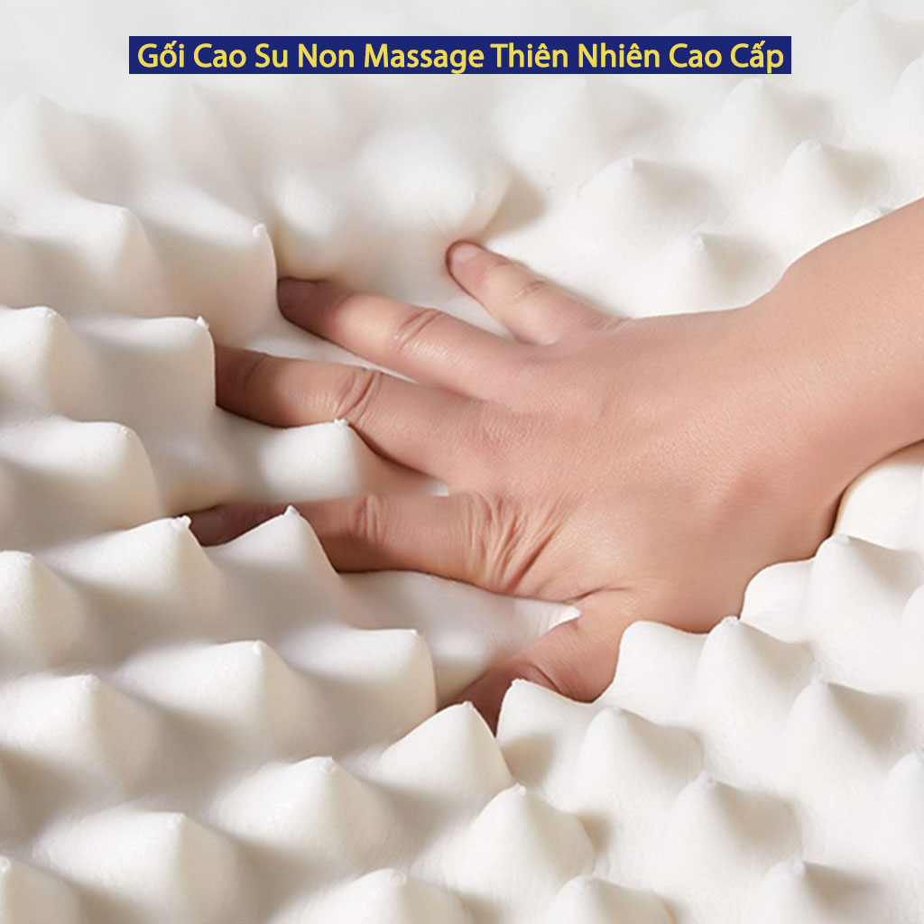 Gối Cao Su Non Massage Thiên Nhiên Chống Đau Cổ Vai Gáy 100% Tự Nhiên