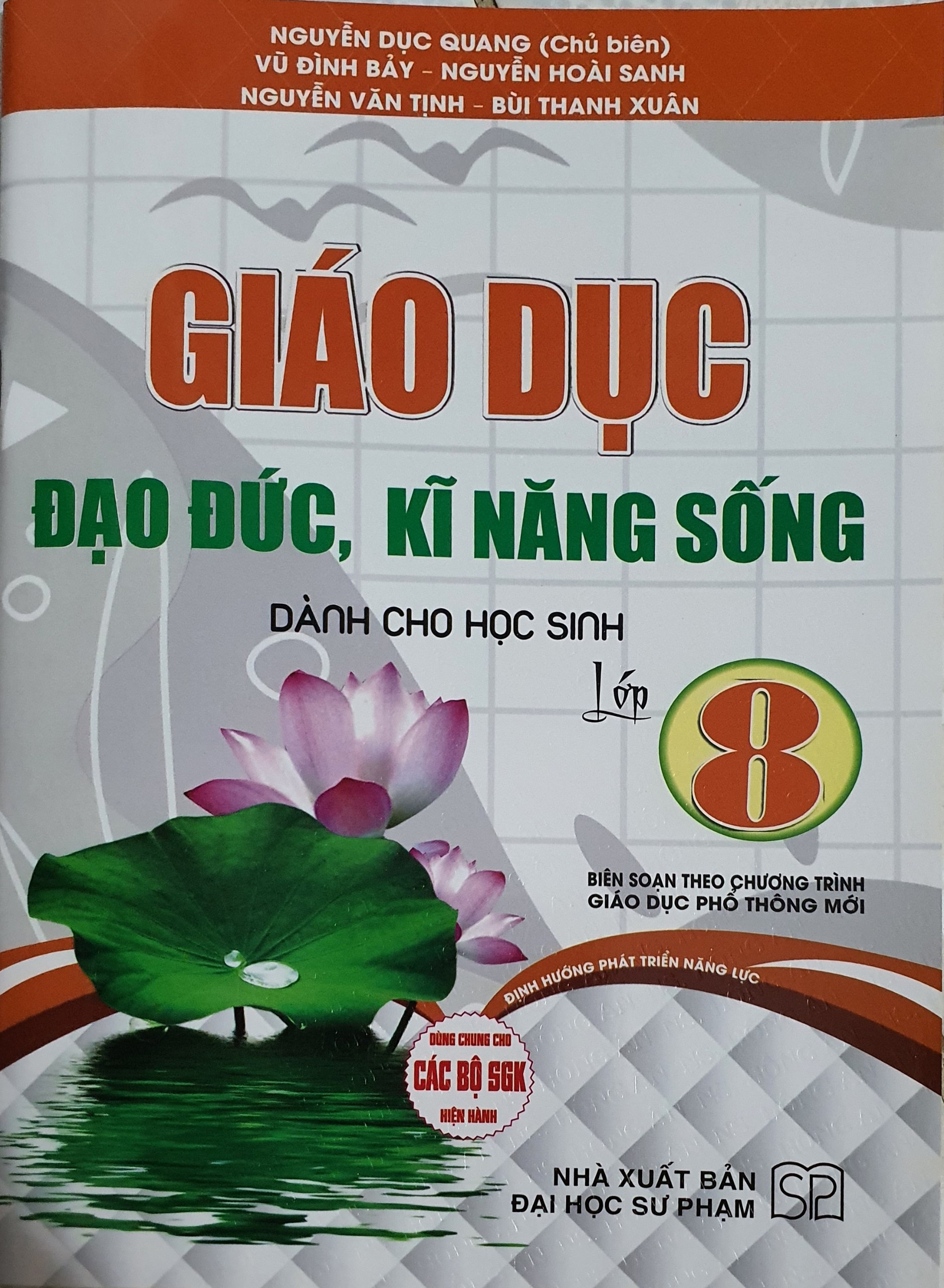 Giáo Dục Đạo Đức, Kỹ Năng Sống dành Cho học sinh Lớp 8