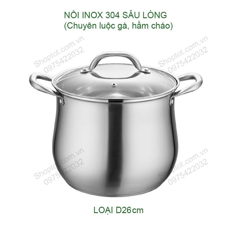 NỒI INOX 304 SÂU LÒNG NSLI304, CHUYÊN LUỘC GÀ, NẤU CHÁO, NẤU CANH