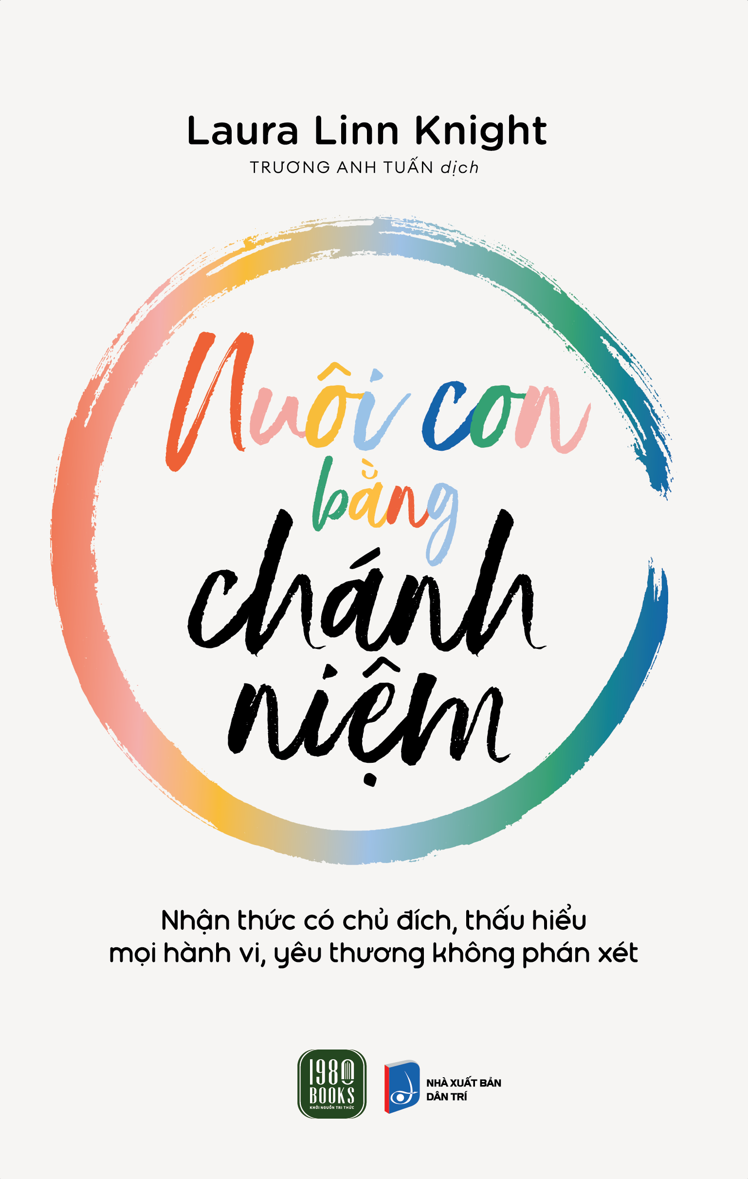 Nuôi Con Bằng Chánh Niệm