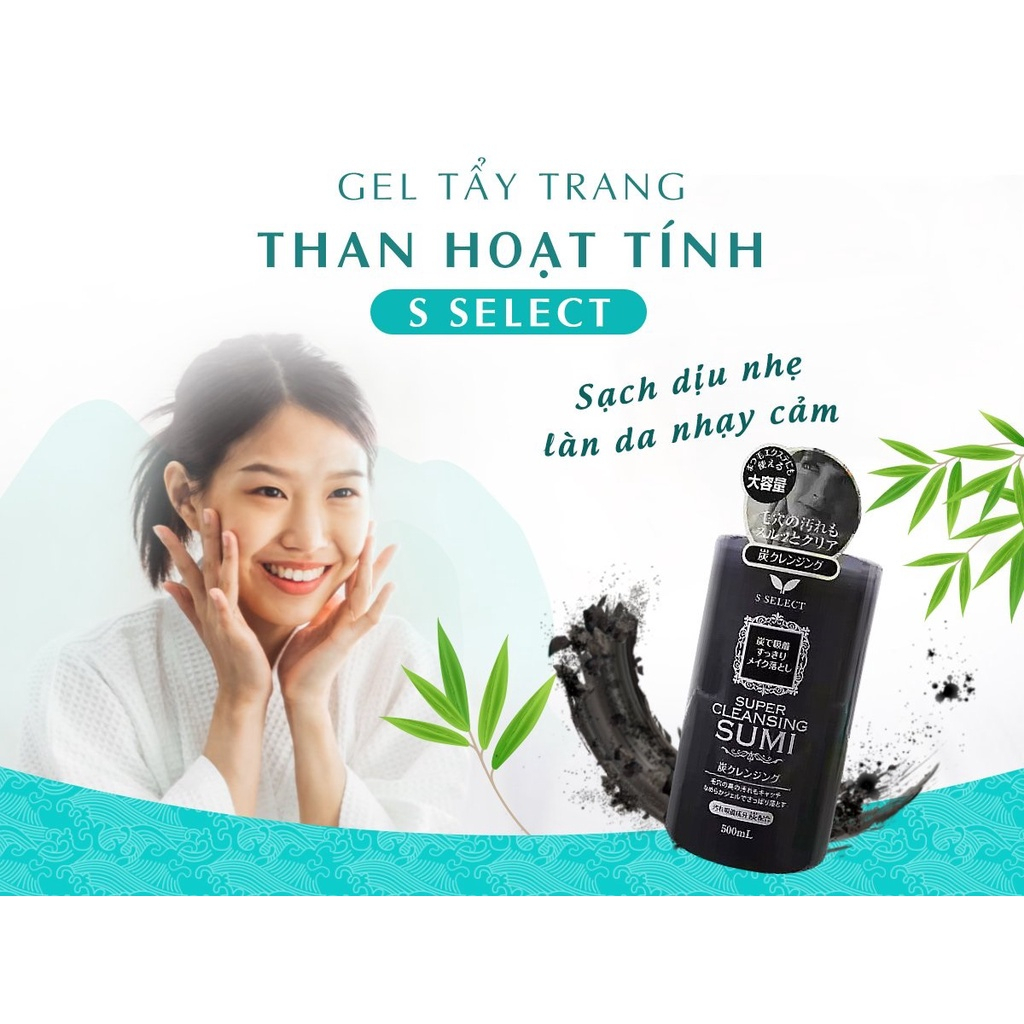 GEL TẨY TRANG THAN HOẠT TÍNH S SELECT