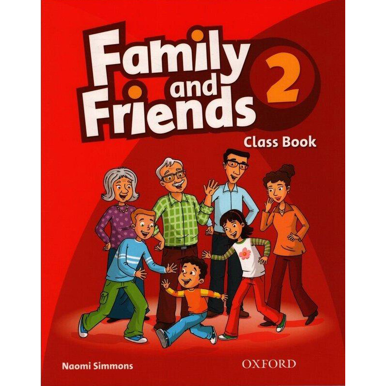 Family and Friends 2 Class Book (British English Edition)