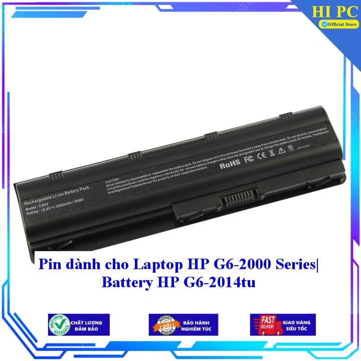 Pin dành cho Laptop HP G6-2000 Series| Battery HP G6-2014tu - Hàng Nhập Khẩu