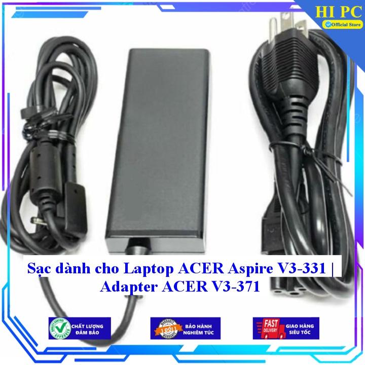 Sạc dành cho Laptop ACER Aspire V3-331 | Adapter ACER V3-371 - Kèm Dây nguồn - Hàng Nhập Khẩu