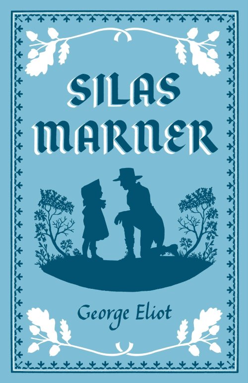 Tiểu thuyết kinh điển tiếng Anh: Silas Marner