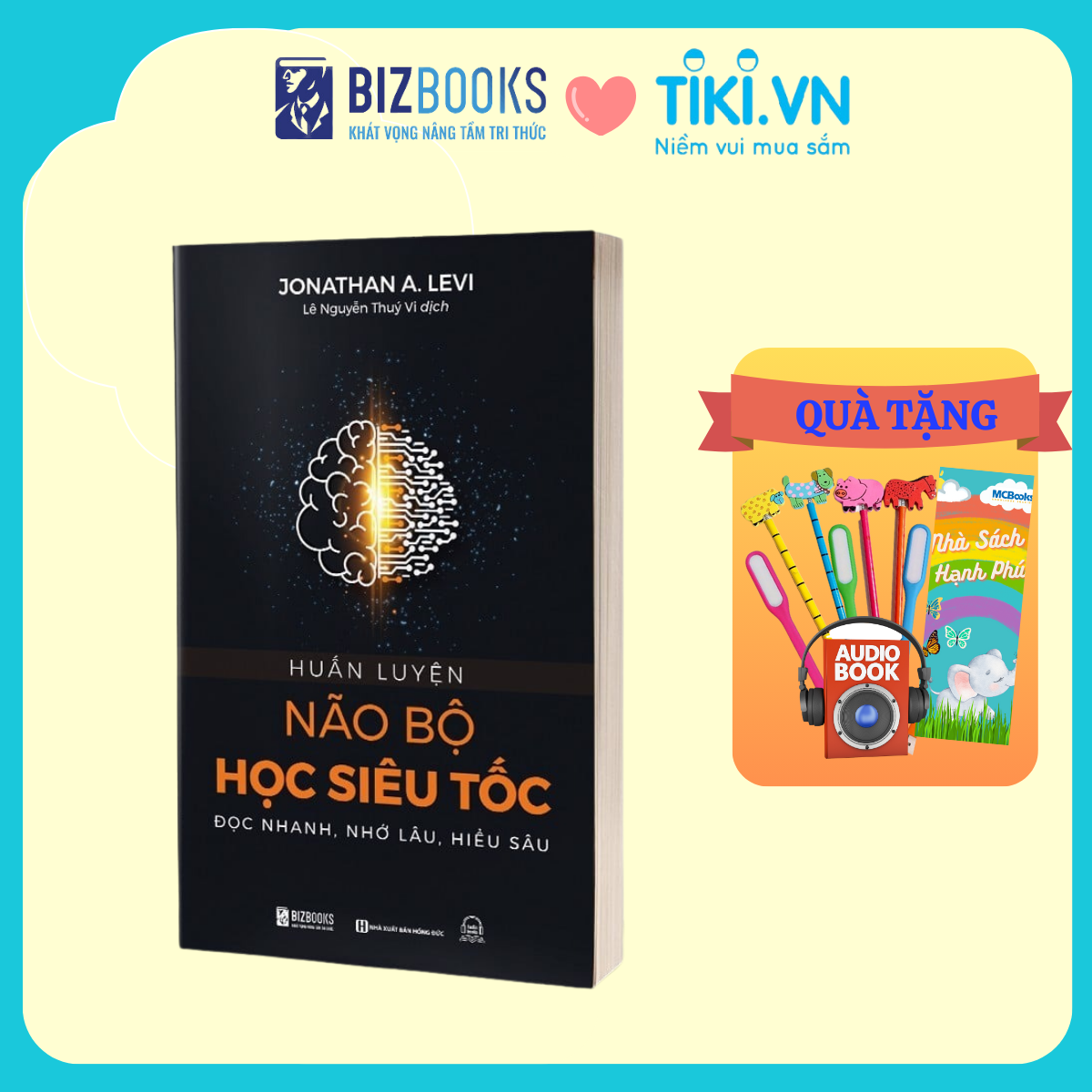 Sách - Huấn Luyện Não Bộ Học Siêu Tốc: Đọc Nhanh - Nhớ Lâu - Hiểu Sâu - Phát Triển Bản Thân Mỗi Ngày - Bizbooks