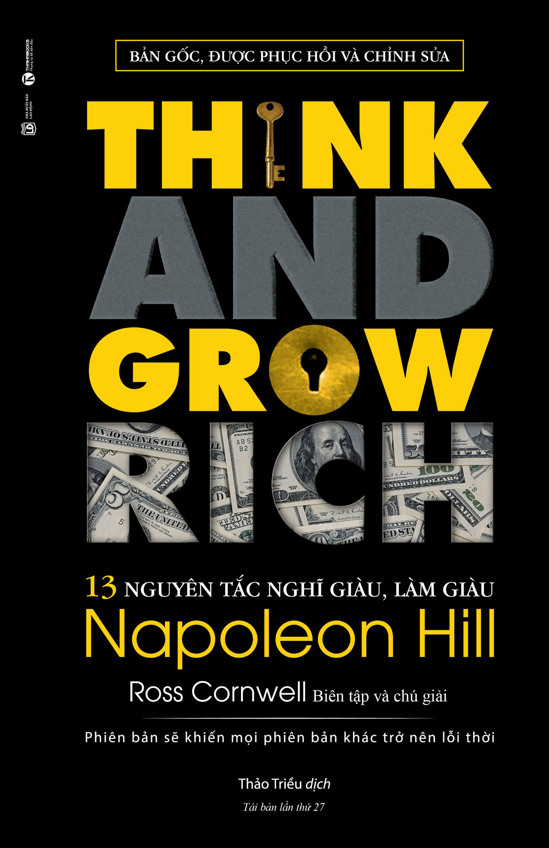 Think And Grow Rich - 13 Nguyên Tắc Nghĩ Giàu , Làm Giàu