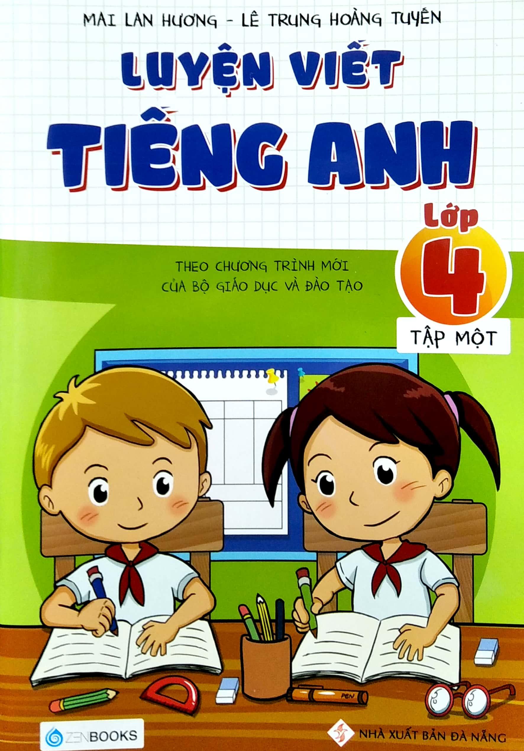 Luyện Viết Tiếng Anh Lớp 4 (Tập 1) (Tái Bản)