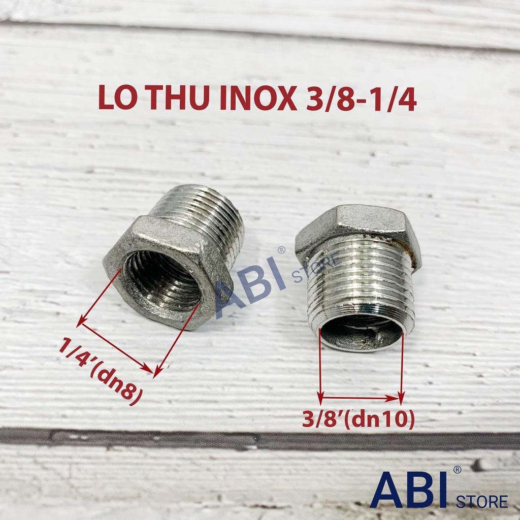 LƠ THU 3/8 1/4 INOX ĐÚC SẦN HÀNG ĐẸP, CÀ RÁ 17/13