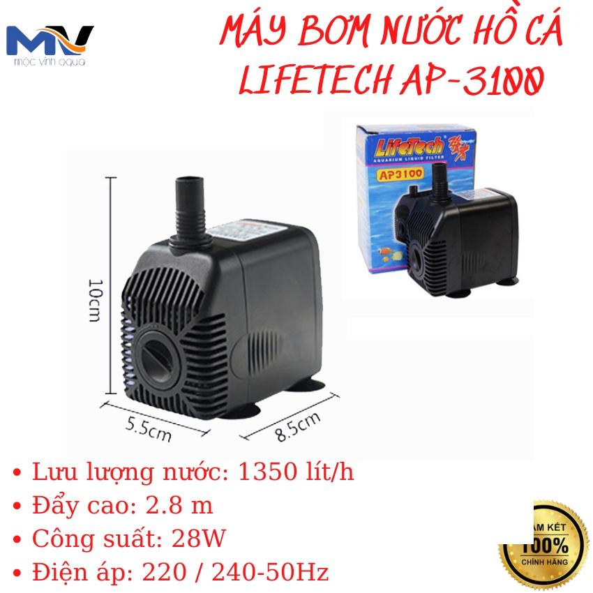 MÁY BƠM NƯỚC HỒ CÁ LIFETECH AP-3100 CÔNG SUẤT 28W, LƯU LƯỢNG 1350L/H | CỬA HÀNG THIẾT BỊ LỌC NƯỚC HỒ CÁ MỘC VINH AQUA