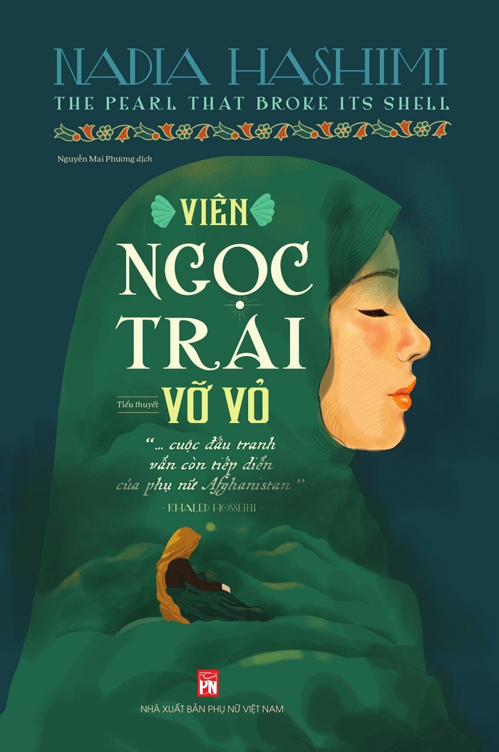 Viên ngọc trai vỡ vỏ - tác giả Nadia Hashimi