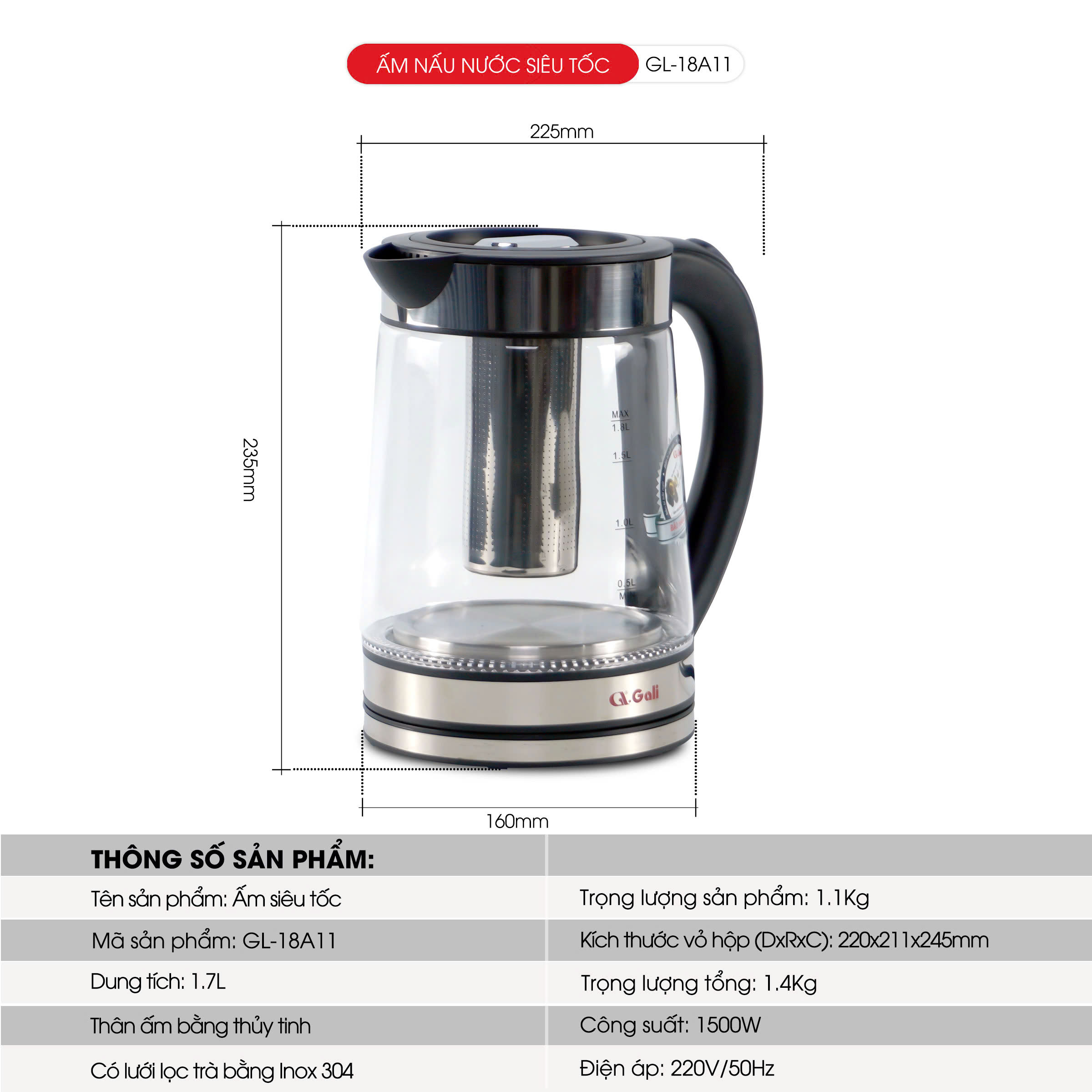 Ấm Nấu Nước Siêu Tốc Thủy Tinh Gali GL-18A11–Dung Tích 1.7L–Lưới Lọc Pha Trà–Mâm Nhiệt Inox 304–Tự Ngắt An Toàn