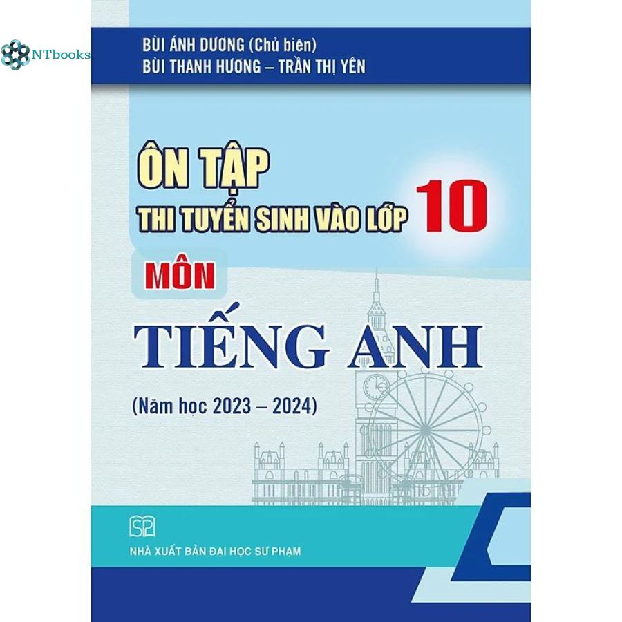 Combo 3 cuốn Ôn tập thi tuyển sinh vào lớp 10 môn Toán + Ngữ Văn + Tiếng Anh  (Năm học 2023 - 2024)