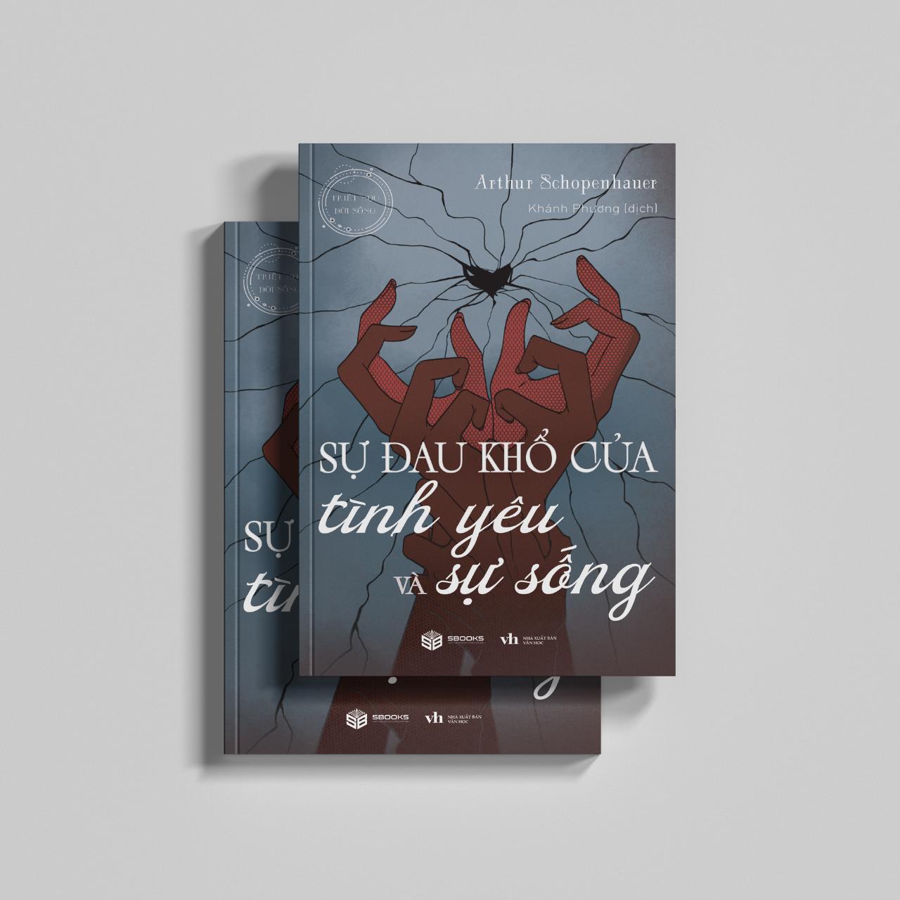 Sách - Sự Đau Khổ Của Tình Yêu Và Sự Sống - SBOOKS