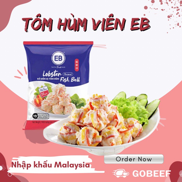 VIÊN THẢ LẨU, ĂN VẶT - TÔM HÙM VIÊN EB