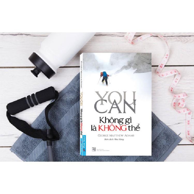 Sách - You Can Không Gì Là Không Thể  - First News