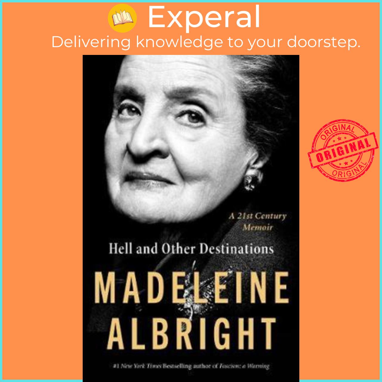 Sách - Hell and Other Destinations : A 21st-Century Memoir by Madeleine Albright