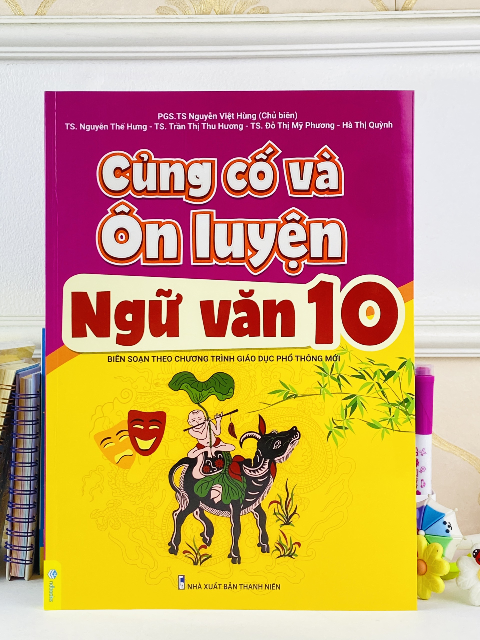 Sách - Củng Cố Và Ôn Luyện Ngữ Văn Lớp 10 - Theo chương trình GDPT mới - ndbooks