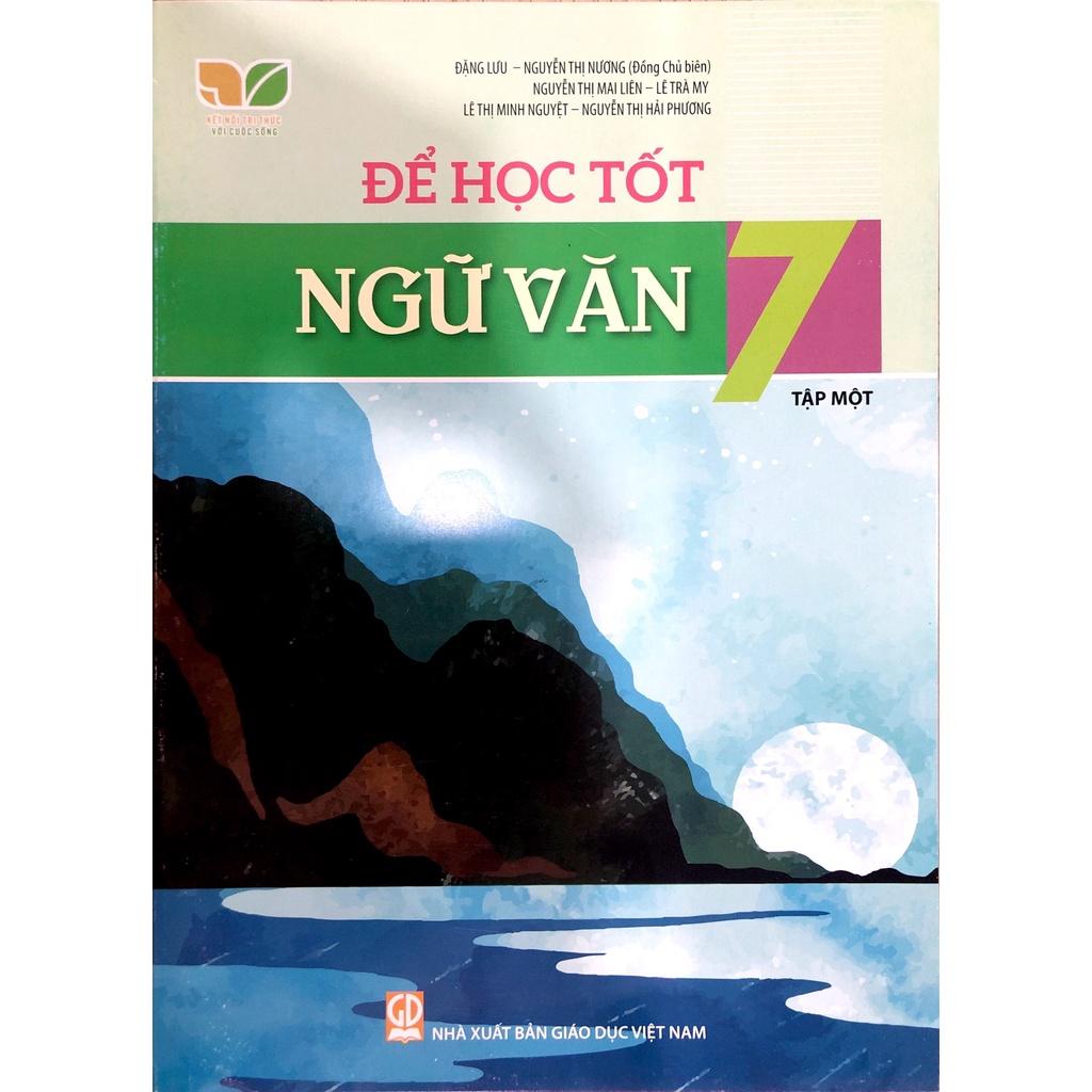 Sách - Để học tốt Ngữ Văn 7 tập 1 ( Kết nối tri thức với cuộc sống)