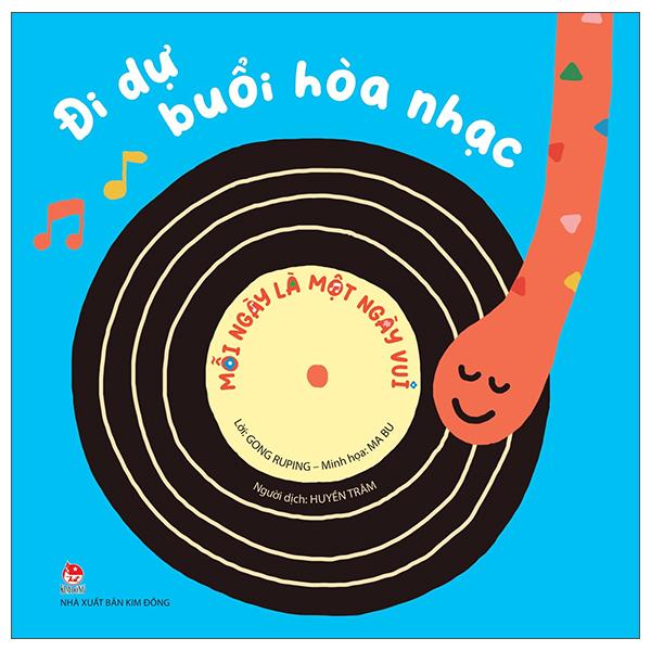 Mỗi Ngày Là Một Ngày Vui: Đi Dự Buổi Hòa Nhạc