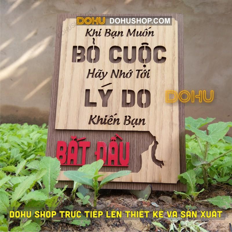 Tranh Slogan Gỗ Tạo Động Lực DOHU207: “Khi bạn muốn bỏ cuộc hãy nhớ tới lý do khiến bạn bắt đầu".
