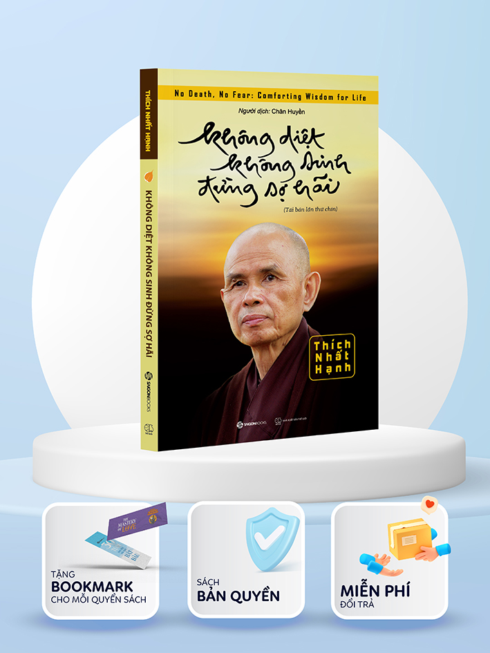 Không Diệt Không Sinh Đừng Sợ Hãi