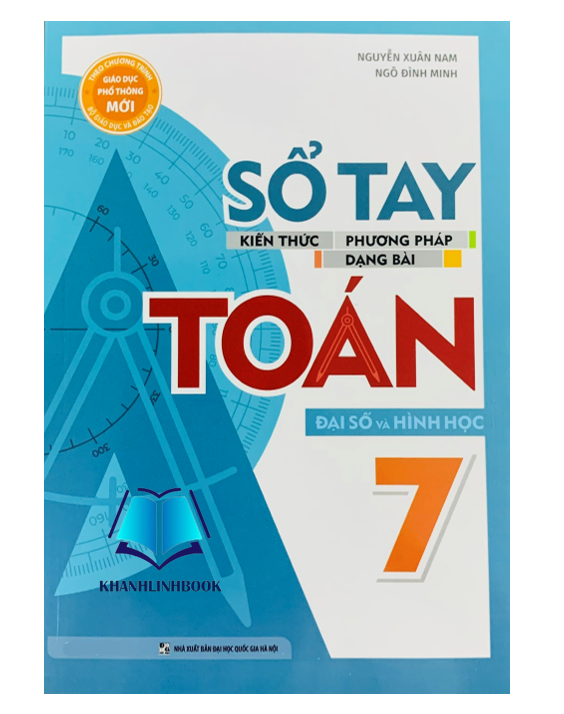 Sách - Sổ Tay Kiến Thức - Phương Pháp - Dạng Bài Đại Số Và Hình Học Toán Lớp 7