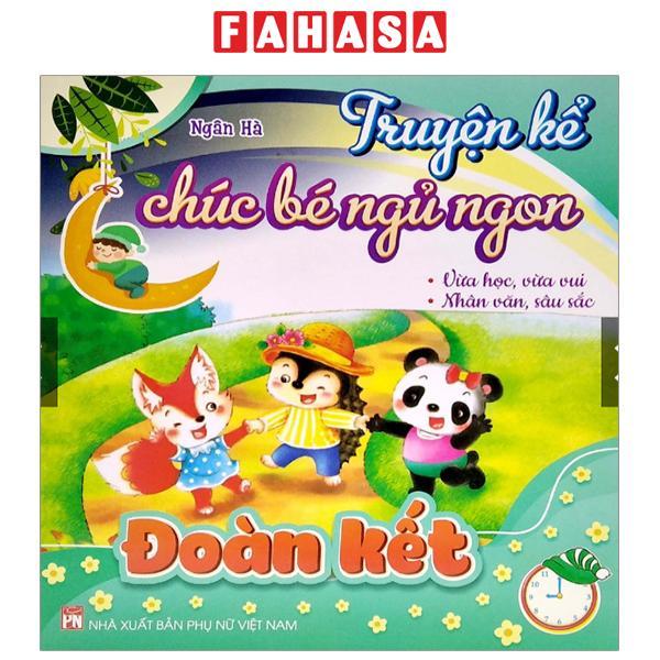 Truyện Kể Chúc Bé Ngủ Ngon - Đoàn Kết