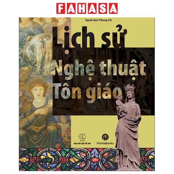 Sách - Lịch Sử Nghệ Thuật Tôn Giáo