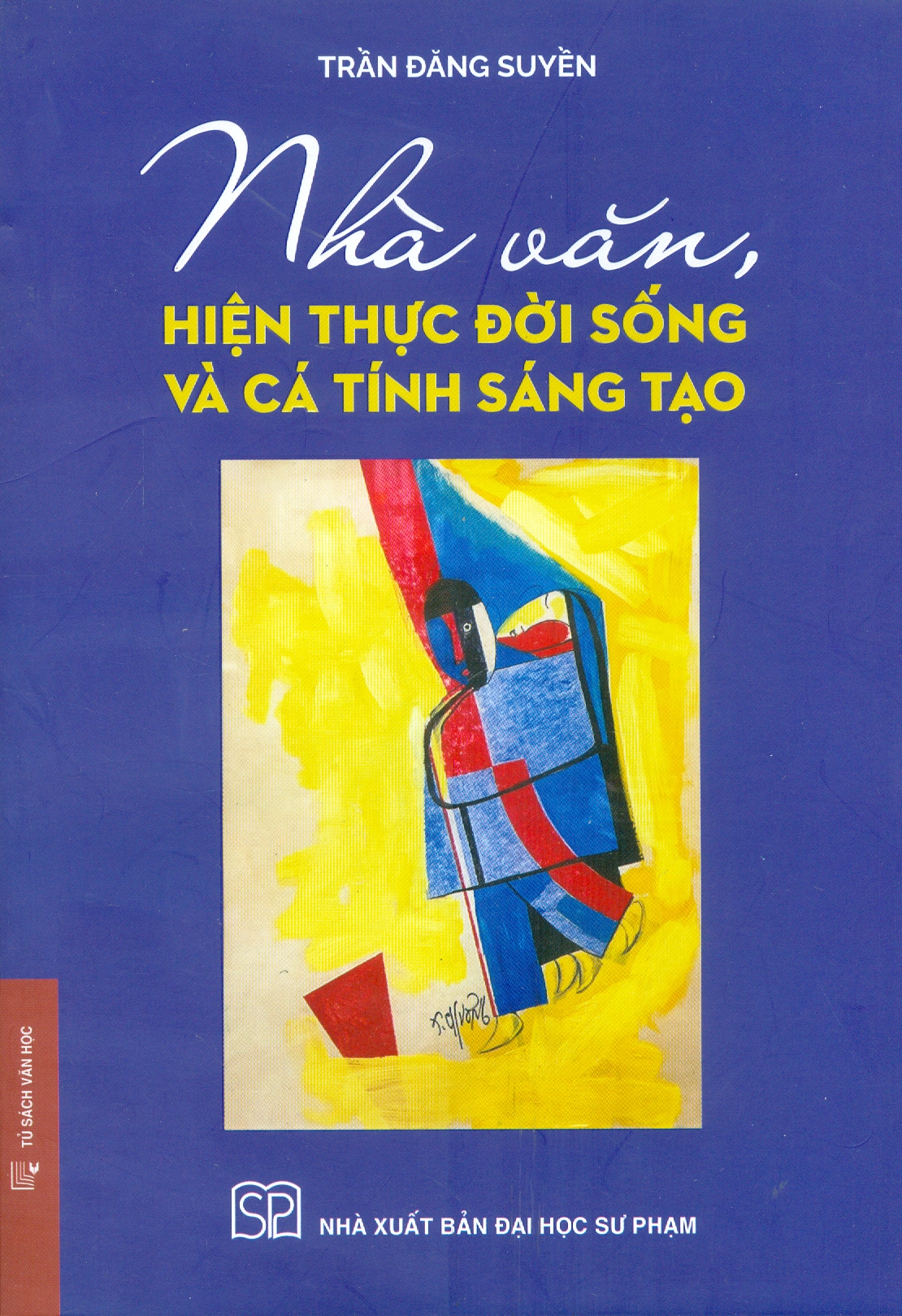Nhà Văn, Hiện Thực Đời Sống Và Cá Tính Sáng Tạo