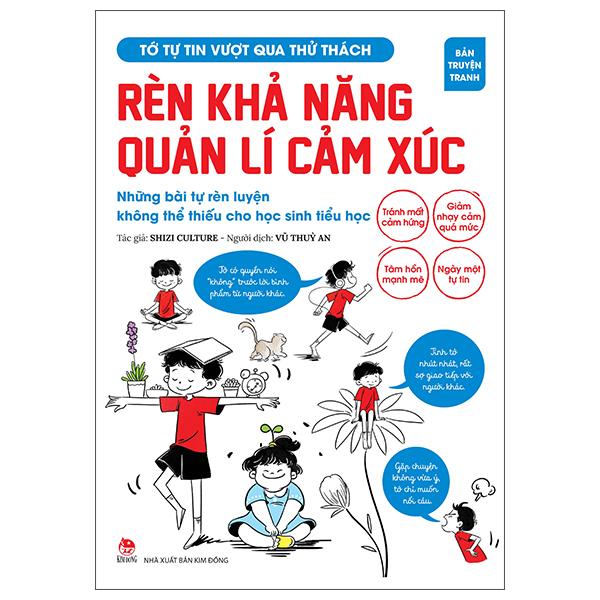 Sách - Tớ Tự Tin Vượt Qua Thử Thách - Rèn Khả Năng Quản Lí Cảm Xúc - Những Bài Tự Rèn Luyện Không Thể Thiếu Cho Học Sinh Tiểu Học