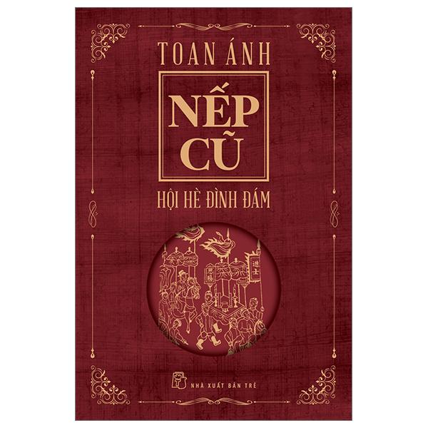 Nếp Cũ - Hội Hè Đình Đám