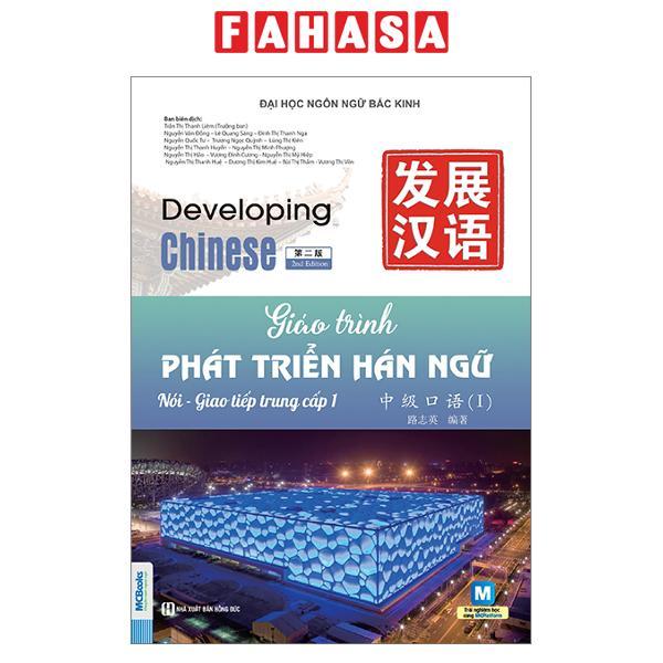 Sách - Giáo Trình Phát Triển Hán Ngữ - Nói-Giao Tiếp Trung Cấp 1