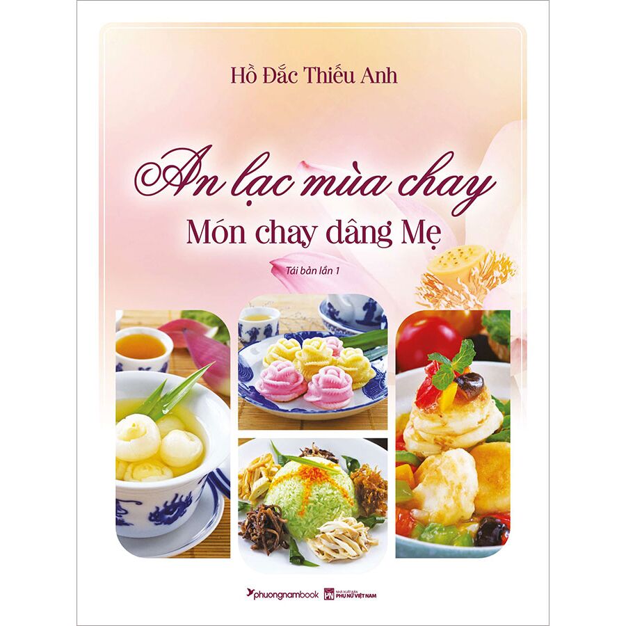 An Lạc Mùa Chay - Món Chay Dâng Mẹ