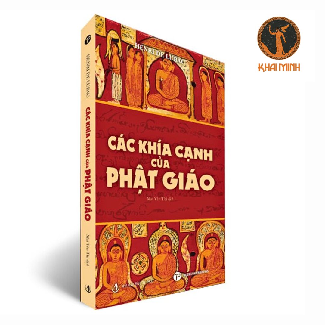 CÁC KHÍA CẠNH CỦA PHẬT GIÁO - Henri De Lubac - Mai Yên Thi dịch -