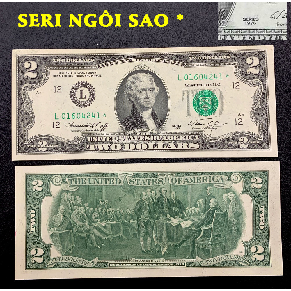 [SERI NGÔI SAO] Tiền 2 Dollar 1976 của Mỹ Seri Ngôi Sao May Mắn Hiếm Gặp , Lì Xì Tết , Quà tặng độc lạ