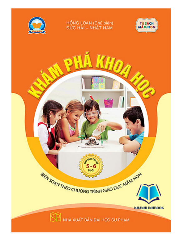Sách khám phá khoa học - cho trẻ 5 - 6 tuổi