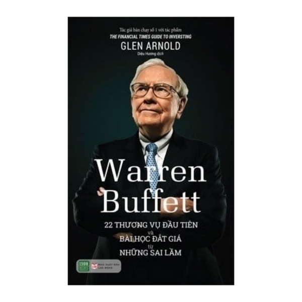 Combo Warren Buffett: 22 Thương Vụ Đầu Tiên Và Bài Học Đắt Giá Từ Những Sai Lầm + Phân Tích Chứng Khoán