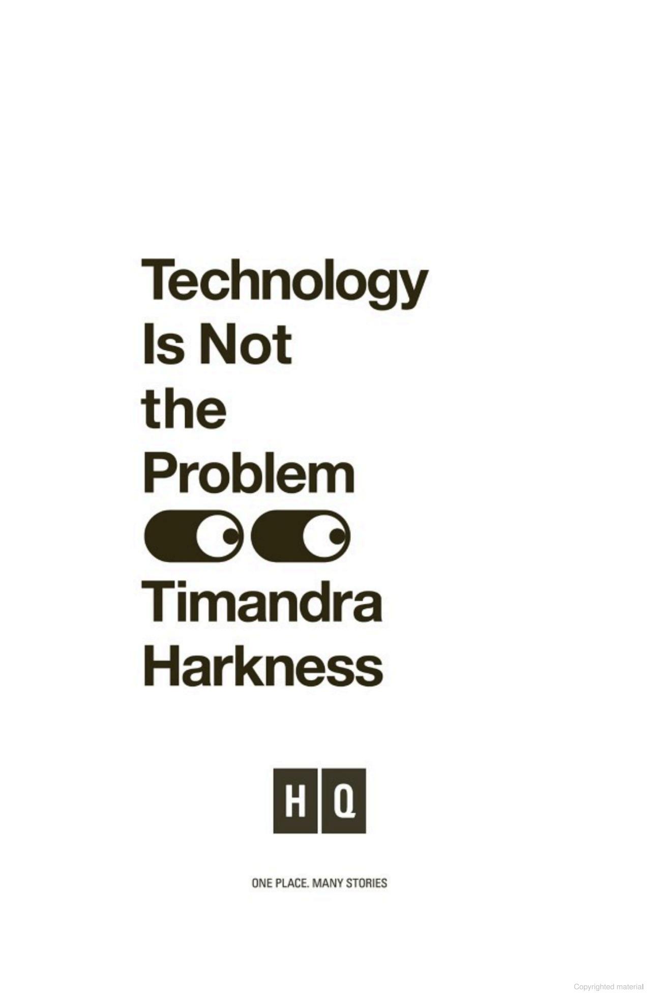 Sách ngoại văn: Technology Is Not The Problem