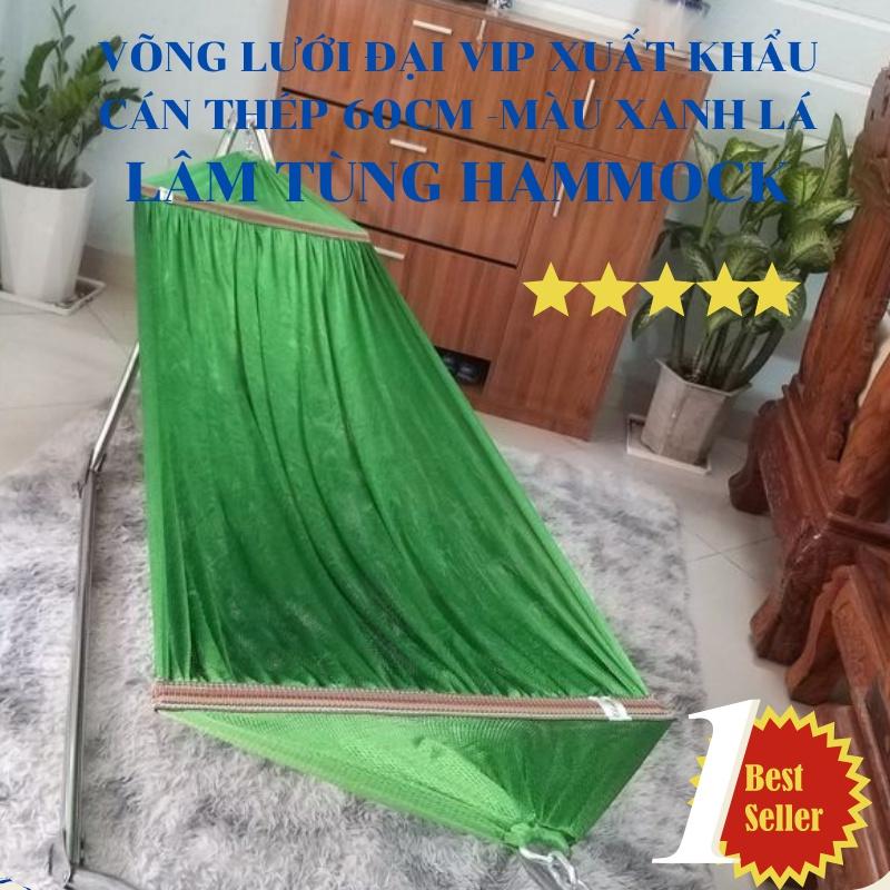 Võng lưới cán thép Đại Vip Xuất Khẩu hiệu Lâm Tùng, lưới võng dày 2 lớp cán dài 60cm