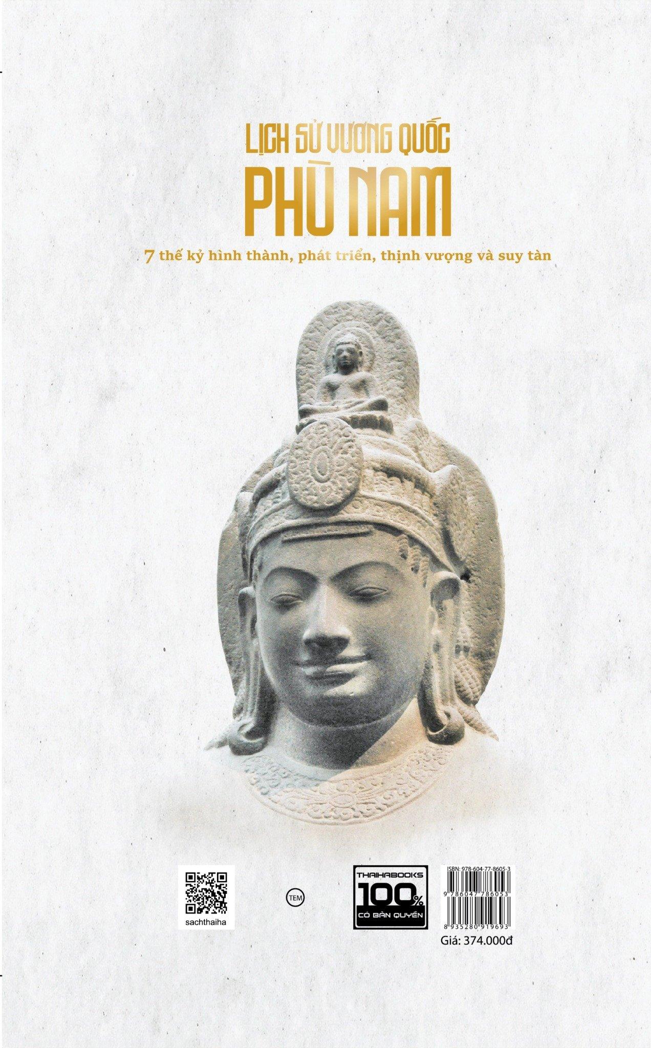 Lịch Sử Vương Quốc Phù Nam - 7 Thế Kỷ Hình Thành, Phát Triển, Thịnh Vượng Và Suy Tàn - Bản Quyền